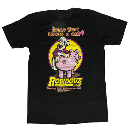  Robidoux Inc. Every Butt Loves A Rub Shirt(Robidoux Inc Everybody Loves A Good Butt Rub Shirt)