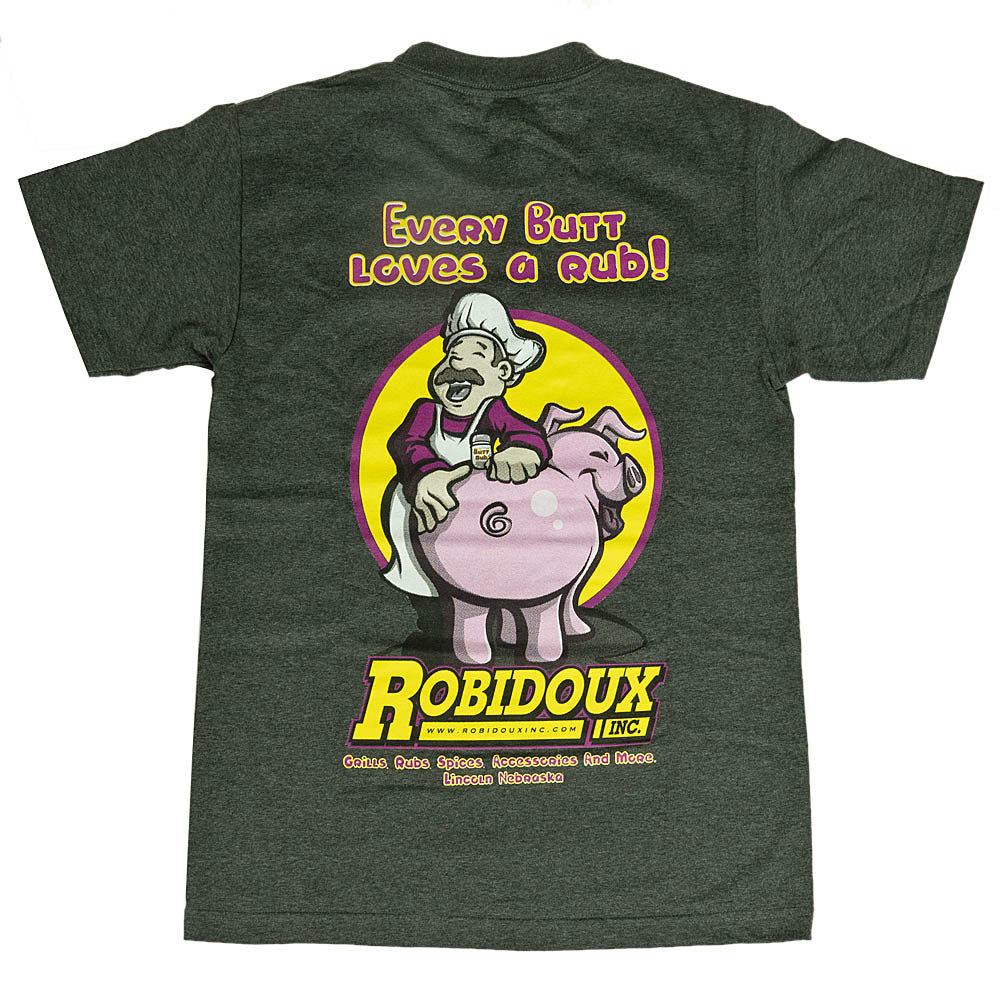  Robidoux Inc. Every Butt Loves A Rub Shirt(Robidoux Inc Everybody Loves A Good Butt Rub Shirt)